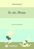 ebook: Er, sie, Stress