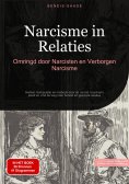 eBook: Narcisme in Relaties: Omringd door Narcisten en Verborgen Narcisme