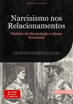 eBook: Narcisismo nos Relacionamentos: Padrões de Manipulação e Abuso Emocional
