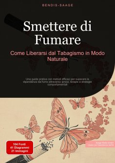 eBook: Smettere di Fumare: Come Liberarsi dal Tabagismo in Modo Naturale