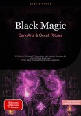 ebook: Black Magic: Dark Arts & Occult Rituals