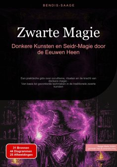 eBook: Zwarte Magie: Donkere Kunsten en Seidr-Magie door de Eeuwen Heen