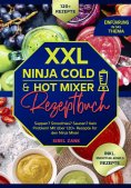 eBook: XXL Ninja Cold & Hot Mixer Rezeptbuch