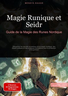 eBook: Magie Runique et Seidr: Guide de la Magie des Runes Nordique