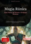 eBook: Magia Rúnica: Guia Prático de Rituais e Símbolos Nórdicos