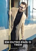 eBook: Em outro país: o trem