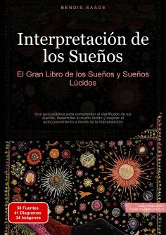 ebook: Interpretación de los Sueños: El Gran Libro de los Sueños y Sueños Lúcidos