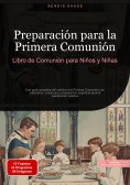 ebook: Preparación para la Primera Comunión: Libro de Comunión para Niños y Niñas