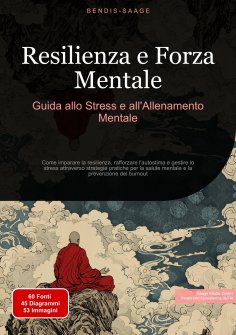 eBook: Resilienza e Forza Mentale: Guida allo Stress e all'Allenamento Mentale