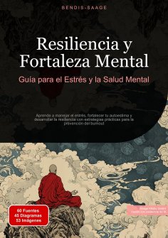 ebook: Resiliencia y Fortaleza Mental: Guía para el Estrés y la Salud Mental