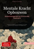 eBook: Mentale Kracht Opbouwen: Stressmanagement en Emotionele Veerkracht