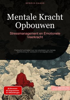 eBook: Mentale Kracht Opbouwen: Stressmanagement en Emotionele Veerkracht