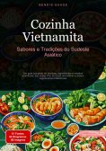 eBook: Cozinha Vietnamita: Sabores e Tradições do Sudeste Asiático