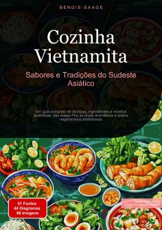 eBook: Cozinha Vietnamita: Sabores e Tradições do Sudeste Asiático