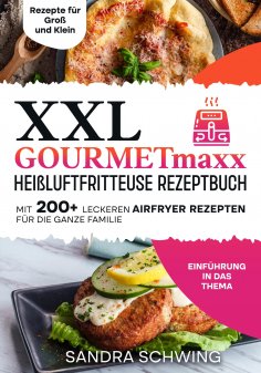 eBook: XXL GOURMETmaxx Heißluftfritteuse Rezeptbuch