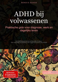 eBook: ADHD bij volwassenen: Praktische gids voor diagnose, werk en dagelijks leven