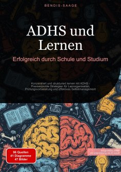 eBook: ADHS und Lernen: Erfolgreich durch Schule und Studium