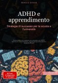 eBook: ADHD e apprendimento: Strategie di successo per la scuola e l'università