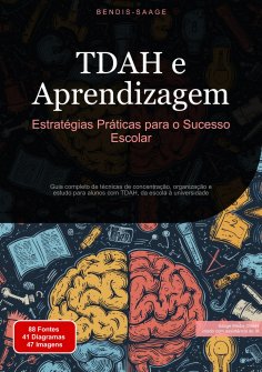 eBook: TDAH e Aprendizagem: Estratégias Práticas para o Sucesso Escolar