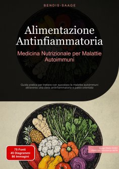 eBook: Alimentazione Antinfiammatoria: Medicina Nutrizionale per Malattie Autoimmuni
