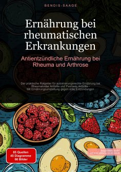 eBook: Ernährung bei rheumatischen Erkrankungen: Antientzündliche Ernährung bei Rheuma und Arthrose