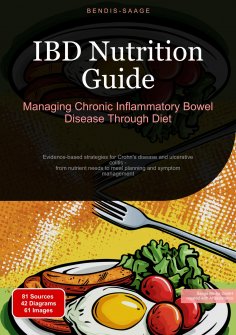ebook: IBD Nutrition Guide: Managing Chronic Inflammatory Bowel Disease Through Diet
