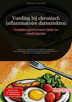 eBook: Voeding bij chronisch inflammatoire darmziekten: Ontstekingsremmend dieet en voedingsplan
