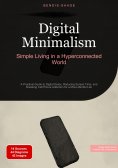 ebook: Digital Minimalism: Simple Living in a Hyperconnected World