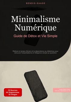 eBook: Minimalisme Numérique: Guide de Détox et Vie Simple