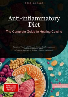 ebook: Anti-inflammatory Diet: The Complete Guide to Healing Cuisine