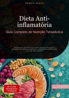 eBook: Dieta Anti-inflamatória: Guia Completo de Nutrição Terapêutica