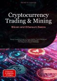 ebook: Cryptocurrency Trading & Mining: Bitcoin and Ethereum Basics