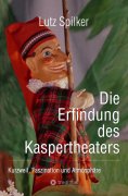 eBook: Die Erfindung des Kaspertheaters