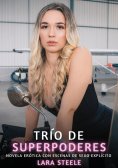 ebook: Trío de Superpoderes