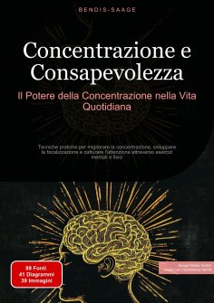 eBook: Concentrazione e Consapevolezza: Il Potere della Concentrazione nella Vita Quotidiana