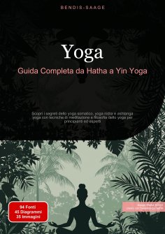 eBook: Yoga: Guida Completa da Hatha a Yin Yoga