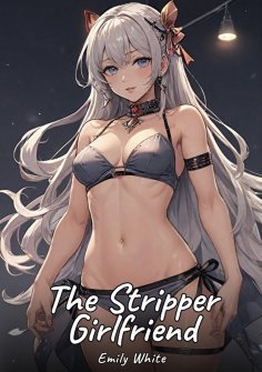 eBook: The Stripper Girlfriend