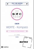 ebook: SYLC 369 MATRIX : Der WERTE - Kompass / Version : M / Der Standard