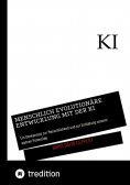 eBook: Menschlich Evolutionäre Entwicklung mit der KI