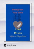 eBook: Strengthen Your Bond Avoid Divorce