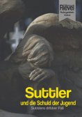ebook: Suttler und die Schuld der Jugend