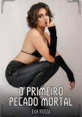 eBook: O primeiro pecado mortal