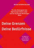 ebook: Deine Grenzen - Deine Bedürfnisse