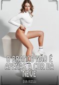 eBook: O branco não é apenas a cor da neve