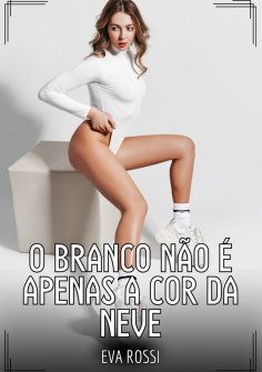eBook: O branco não é apenas a cor da neve