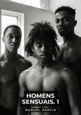 ebook: Homens Sensuais. 1
