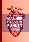 ebook: Männerherzen fühlen