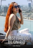eBook: A Obsessão do Bilionário