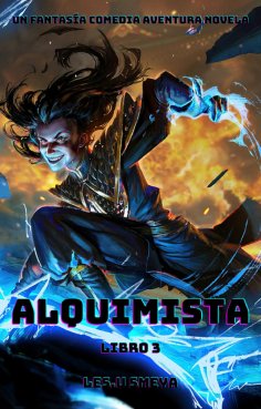 eBook: Alquimista:Un Fantasía Comedia Aventura Novela(Libro 3)