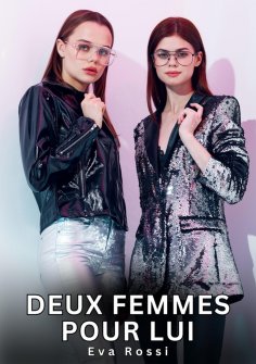 eBook: Deux Femmes pour Lui